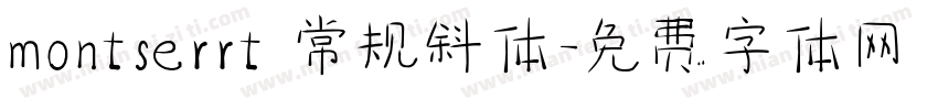 montserrt 常规斜体字体转换